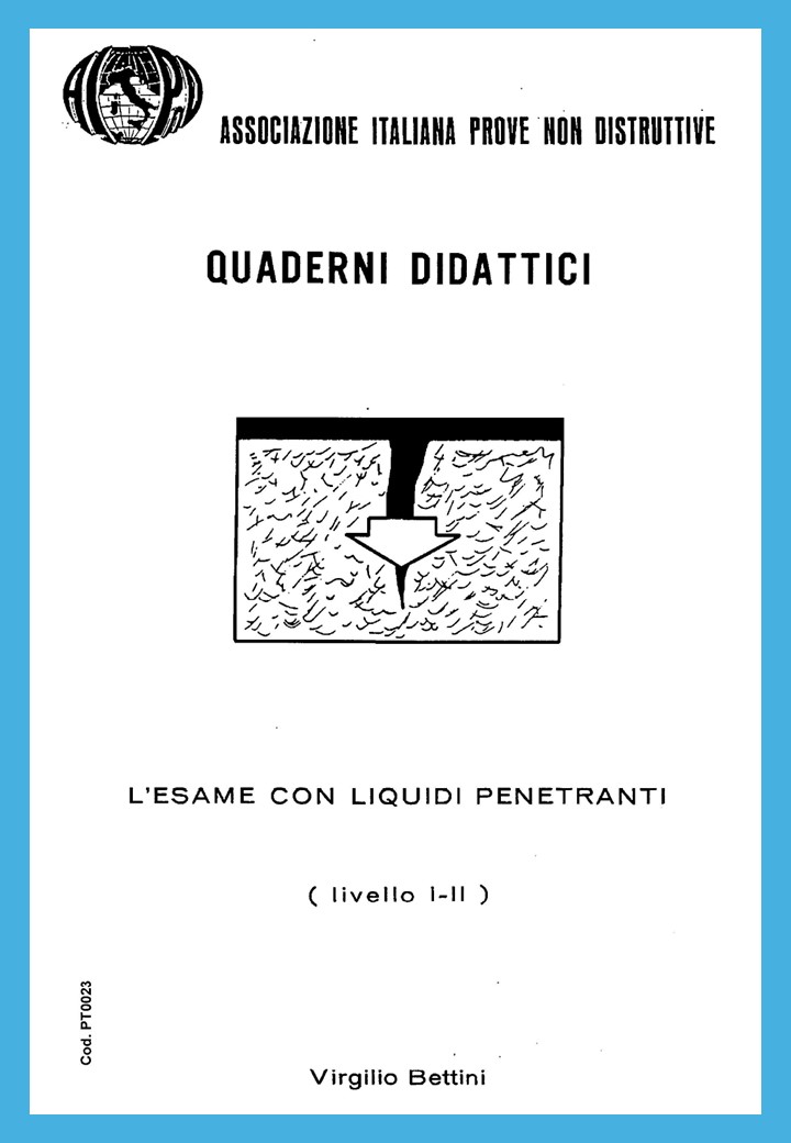 <strong>L&#39;esame con Liquidi Penetranti</strong><br />
Livelli II e III<br />
<br />
<br />
V. Bettini